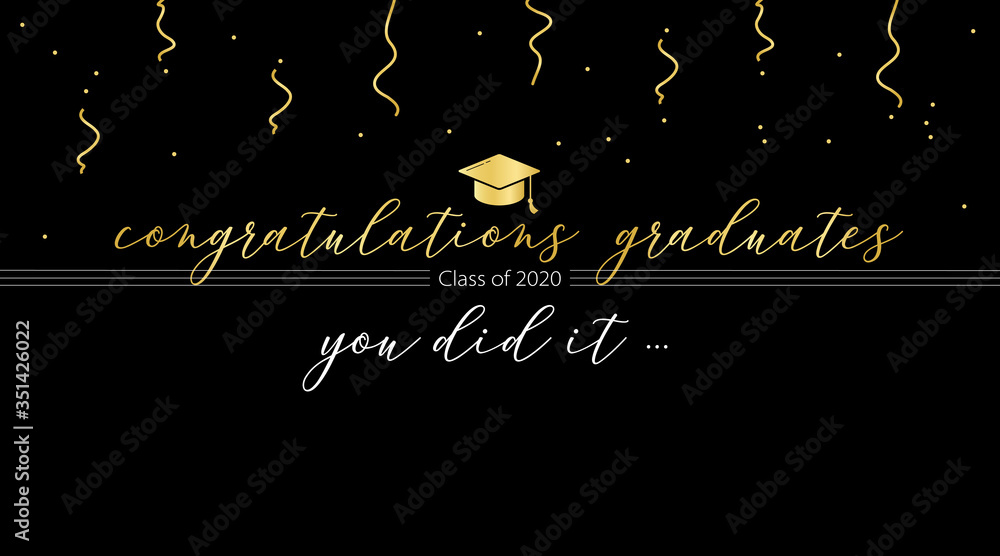 Wall mural congrats graduation class of 2020, congratulation graduates, you did it, congrats you did it