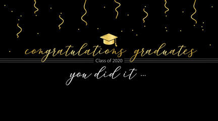 congrats graduation class of 2020, congratulation graduates, you did it, congrats you did it