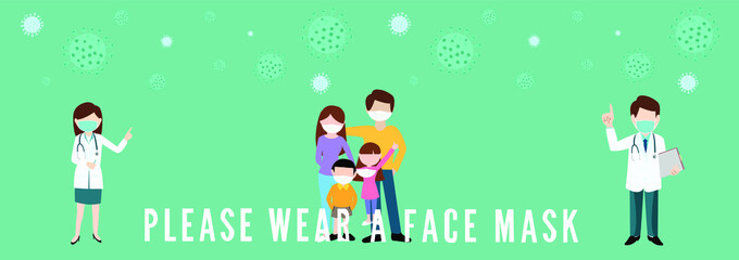 Doctors and nurses advise parents, children and children to wear a mask to prevent the corona virus.