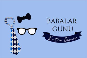 Babalar Gunu: Father's day in Turkish. Vector design for dad's day; held on various days in many parts of the world all throughout the year.