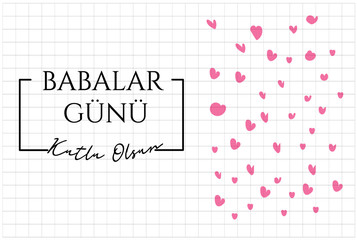 Babalar Gunu: Father's day in Turkish. Vector design for dad's day; held on various days in many parts of the world all throughout the year.