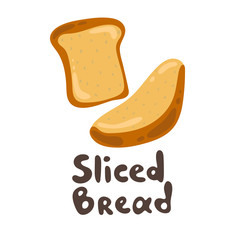 A piece of toast bread. Isolated bakery icon on white background. EPS10 vector illustration. Lunch, dinner, breakfast cute snacks. Flour products, cartoon icon. Clipart image with doodle text.