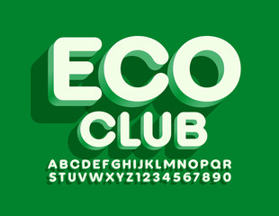 Vector trendy logo Eco Club.  Bright 3D Font. Creative Alphabet Letter and Numbers.