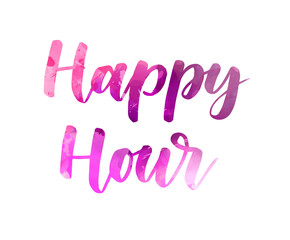 Happy hour  - handwritten modern calligraphy watercolor lettering. Promotion concept illustration.