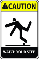 Watch your step sign vector