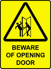 Beware of opening door warning sign