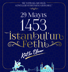 29 Mayıs 1453 istanbul'un Fethi Kutlu Olsun, Tebrik Kartı Translation: 29 may Day is Happy Conquest of Istanbul. Turkish holiday greeting card. 