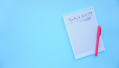 to-do list. Notepad with to-do list. pen Notepad for writing photo