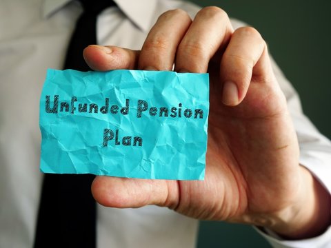 Financial concept about Unfunded Pension Plan with sign on the piece of paper.