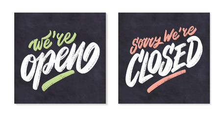 We're open. Sorry, we're closed. Vector chakboard sign.