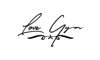 Love Gym Cursive Calligraphy Text 