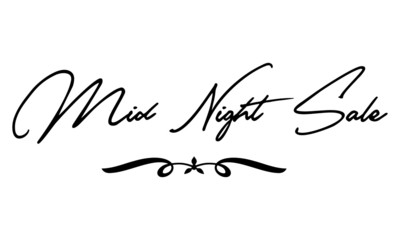 Mid Night Sale Calligraphy Hand written Letters. On White Background