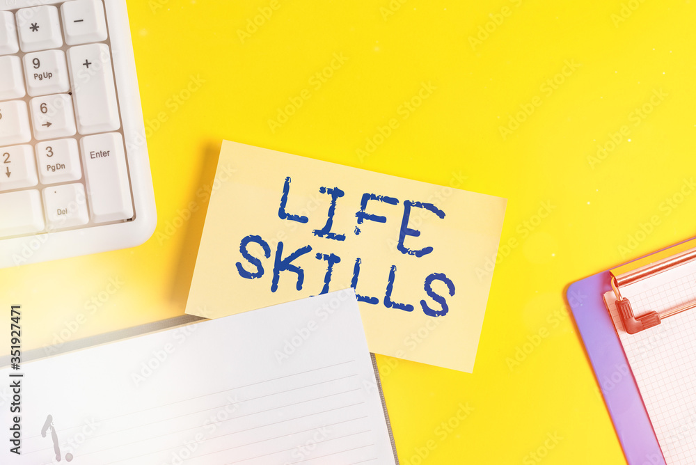 Poster writing note showing life skills. business concept for skill that is necessary for full participatio