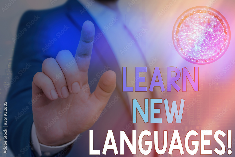 Poster writing note showing learn new languages. business concept for developing ability to communicate in 
