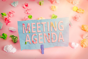 Word writing text Meeting Agenda. Business photo showcasing items that participants hope to...