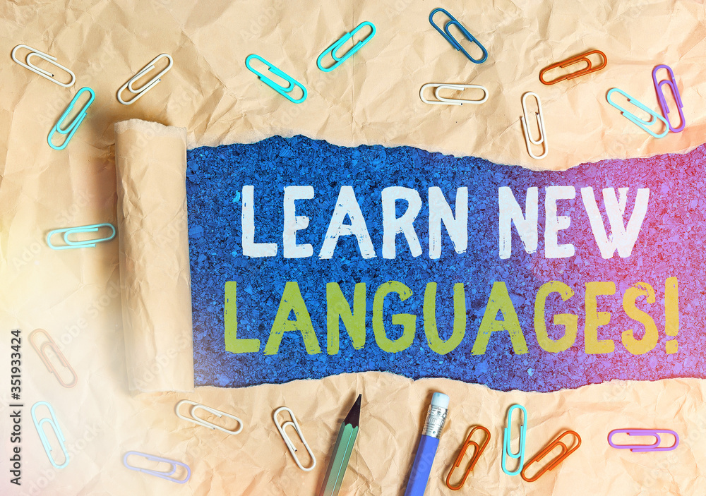 Poster conceptual hand writing showing learn new languages. concept meaning developing ability to communica