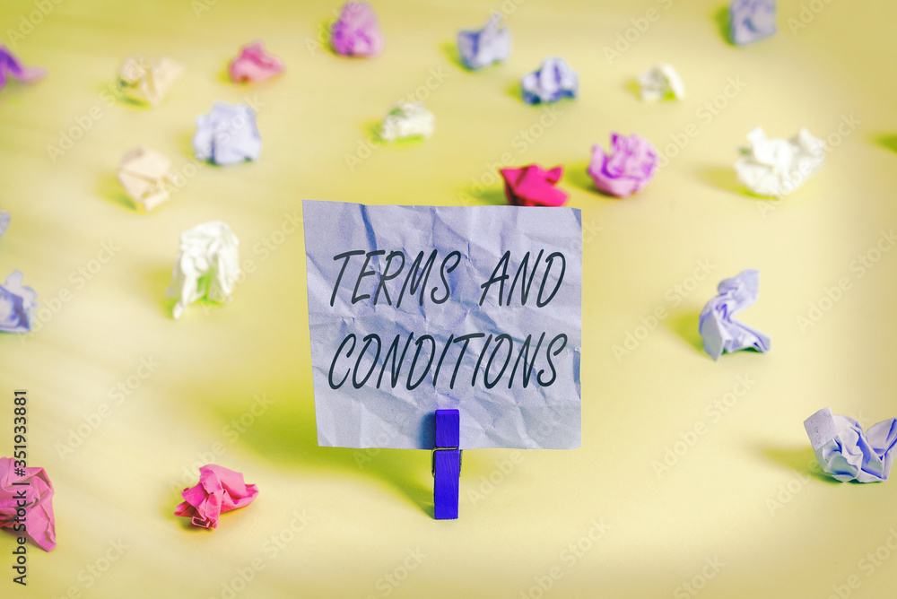 Poster handwriting text terms and conditions. conceptual photo rules that apply to fulfilling a particular 