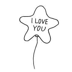 star shape balloon and lettering i love you hand drawn in doodle style. vector scandinavian monochrome minimalism. single element for card, poster, sticker, invitation holiday celebration decor