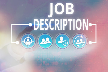 Word writing text Job Description. Business photo showcasing a formal account of an employee s is...