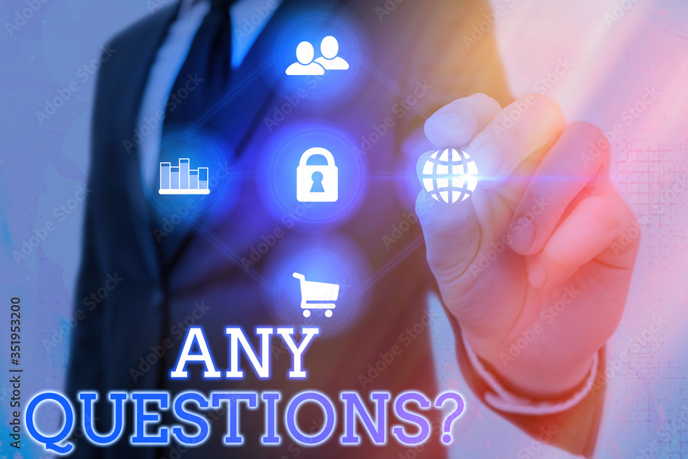 Poster writing note showing any questions question. business concept for you say write order to ask an indi