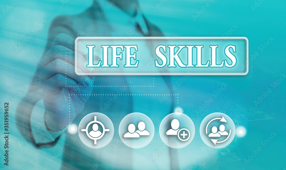 Poster conceptual hand writing showing life skills. concept meaning skill that is necessary for full partic