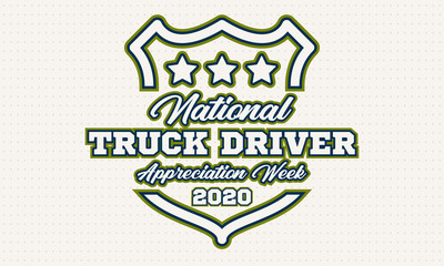 National Truck Driver Appreciation Week. Celebrate in September in the United States. Design for poster, greeting card, banner, and background. 