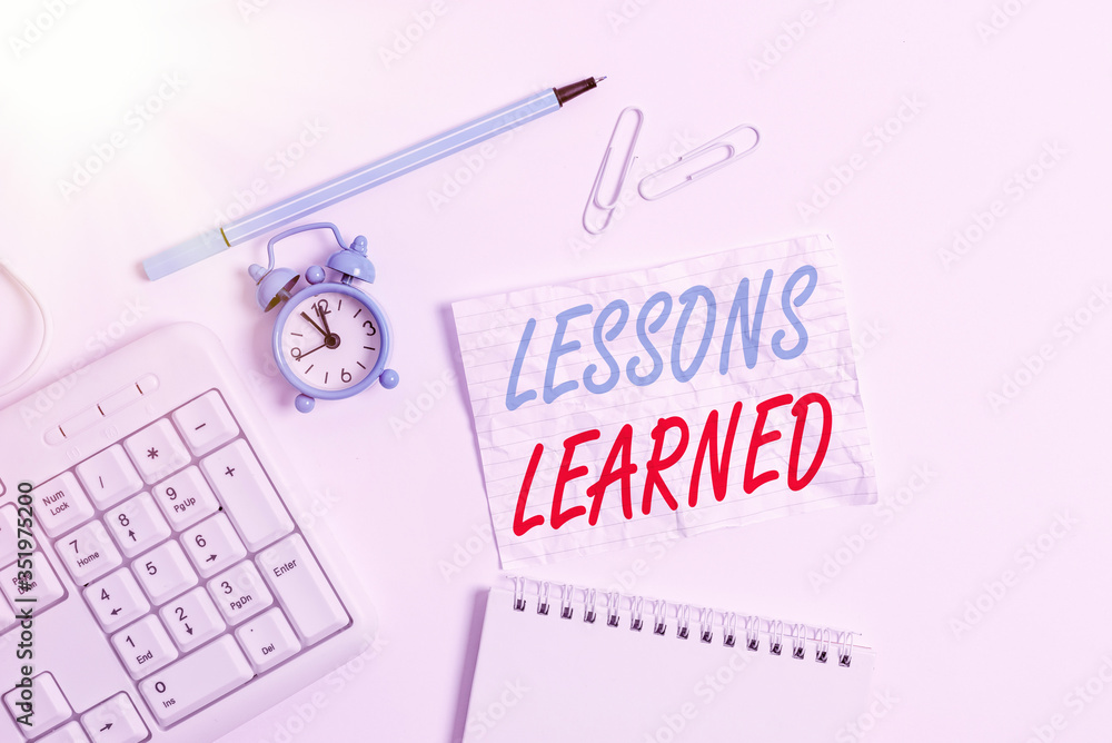Poster word writing text lessons learned. business photo showcasing the knowledge or understanding gained b