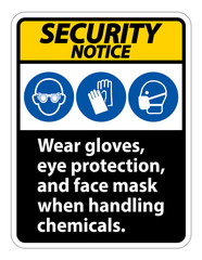 Fototapeta premium Security Notice Wear Gloves, Eye Protection, And Face Mask Sign Isolate On White Background,Vector Illustration EPS.10