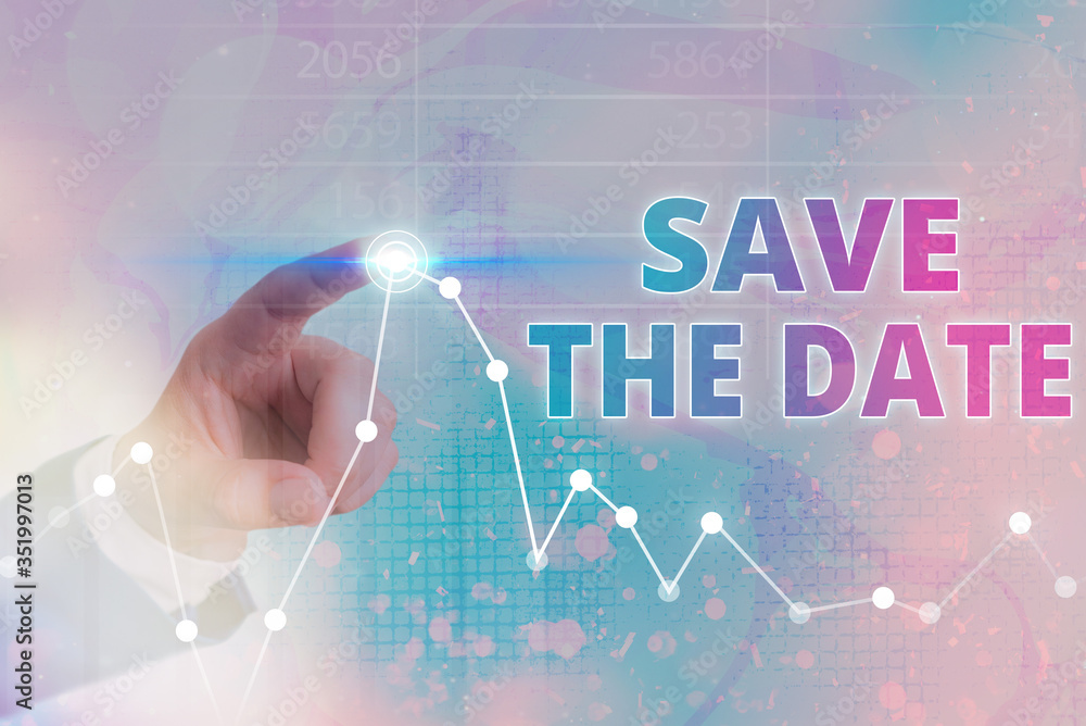 Poster conceptual hand writing showing save the date. concept meaning organizing events well make day speci