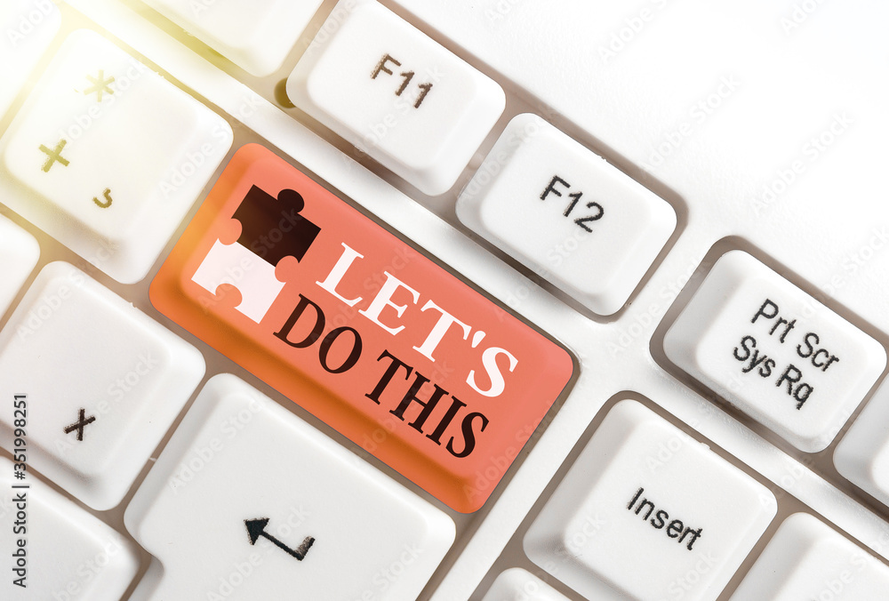 Aufkleber conceptual hand writing showing let s do this. concept meaning the act to agree on doing something o