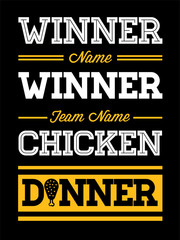 Winner Winner Chicken Dinner Typographic Gaming Poster. Vector.
