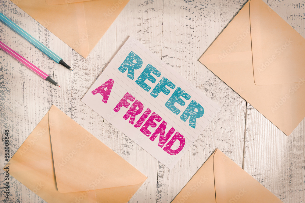 Poster writing note showing refer a friend. business concept for direct someone to another or send him some