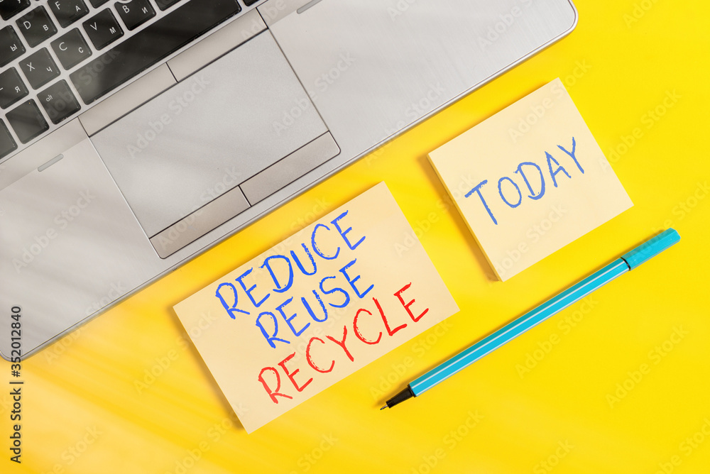 Poster text sign showing reduce reuse recycle. business photo text environmentallyresponsible consumer beha