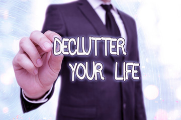 Word writing text Declutter Your Life. Business photo showcasing To eliminate extraneous things or information in life