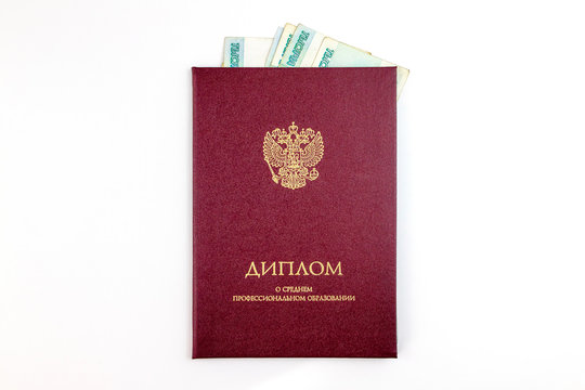 Russian Diploma of secondary education and inside Russian rubles banknotes