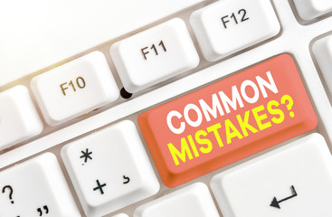 Word writing text Common Mistakes Question. Business photo showcasing repeat act or judgement...