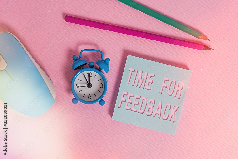 Poster text sign showing time for feedback. business photo showcasing information about reactions to a prod
