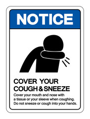 Notice Cover your cough and sneeze Symbol, Vector  Illustration, Isolated On White Background Label. EPS10