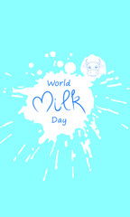 World Milk Day lettering vector illustration for greetings card. Milk splash and drops. Decoration for greeting cards, posters, patches, prints, banner, flyer and other.