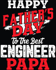 Father's day t-shirt for the son/daughter of an engineer