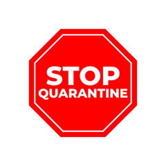 Stop quarantine warning sign read and white 