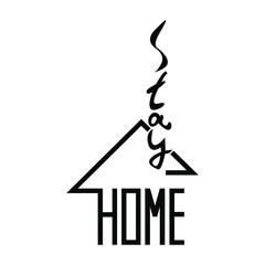 Words &ndash; stay home &ndash; motivation sign for banners and typography. Hand drawn lettering with graphic housing about safety measures. Vector illustration. Isolated on white background.