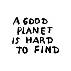 Hand drawn climate change protest sign 