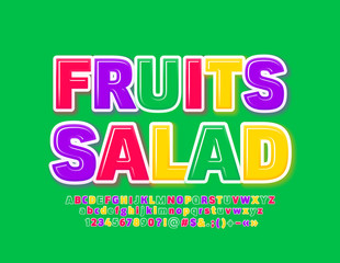 Vector bright emblem Fruits Salad. Glossy Colorful Font. Modern Alphabet Letters and Numbers