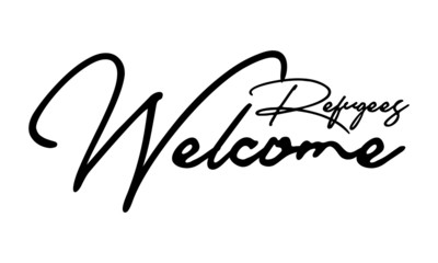 Refugees Welcome Cursive Calligraphy Black Color Text On White Background