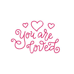 Modern mono line calligraphy lettering of You are loved in pink with hearts on white