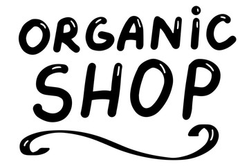 Organic shop. Concept of natural products, food, cosmetics. Lettering calligraphy icon. Vector eps handwritten brush trendy black text isolated on white background.