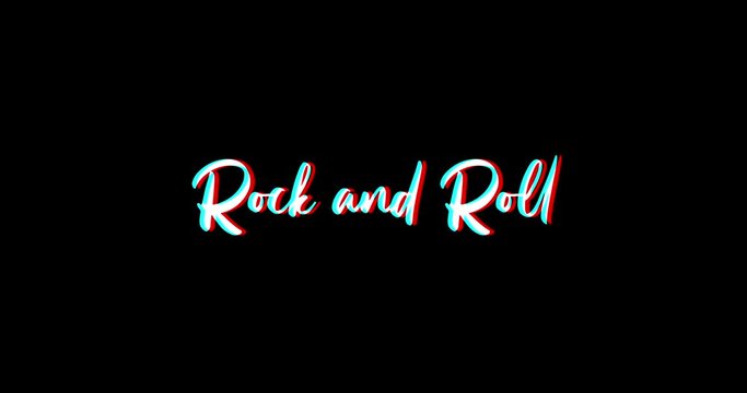 Rock and Roll Typography Text Glitch Effect  Animation on Black Background
-4K Resolution