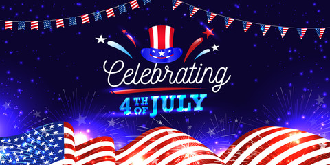 Celebrating 4th of July greeting card, banner, web slider, postcard with American hat, waving flag, fireworks, Garlands. Night light vibe and 3D Themed vector illustration.