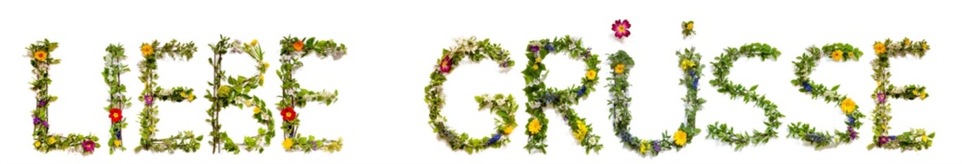 Flower, Branches And Blossom Letter Building German Word Liebe Gruesse Means Greetings. White Isolated Background